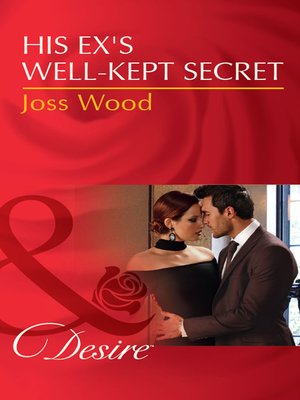 cover image of His Ex's Well-Kept Secret